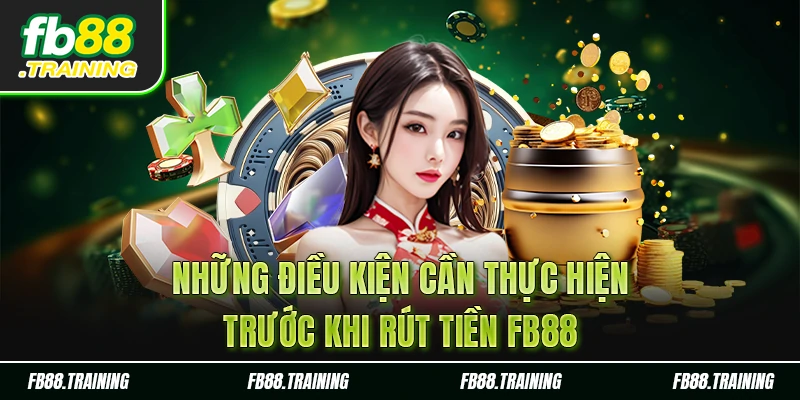 Các điều kiện mà nhà cái đặt ra khi hội viên thanh toán