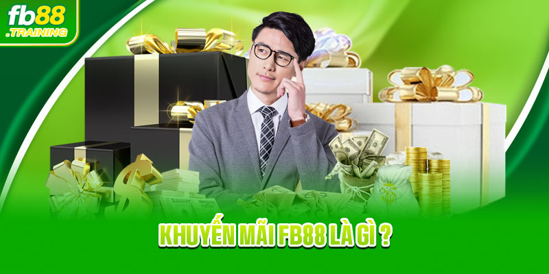 Khuyến mãi FB88 là gì?