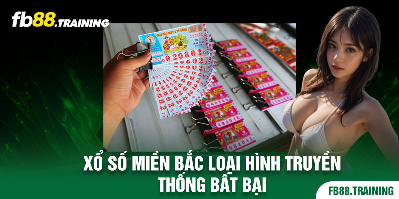 Thông tin về hình thức về xổ số miền Bắc